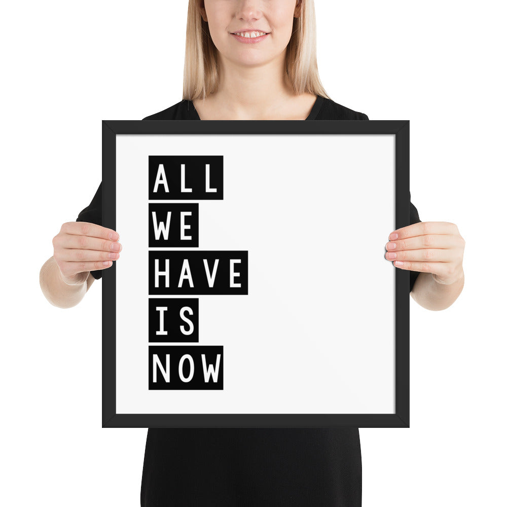 RILEY RU - All we have is now - Framed poster