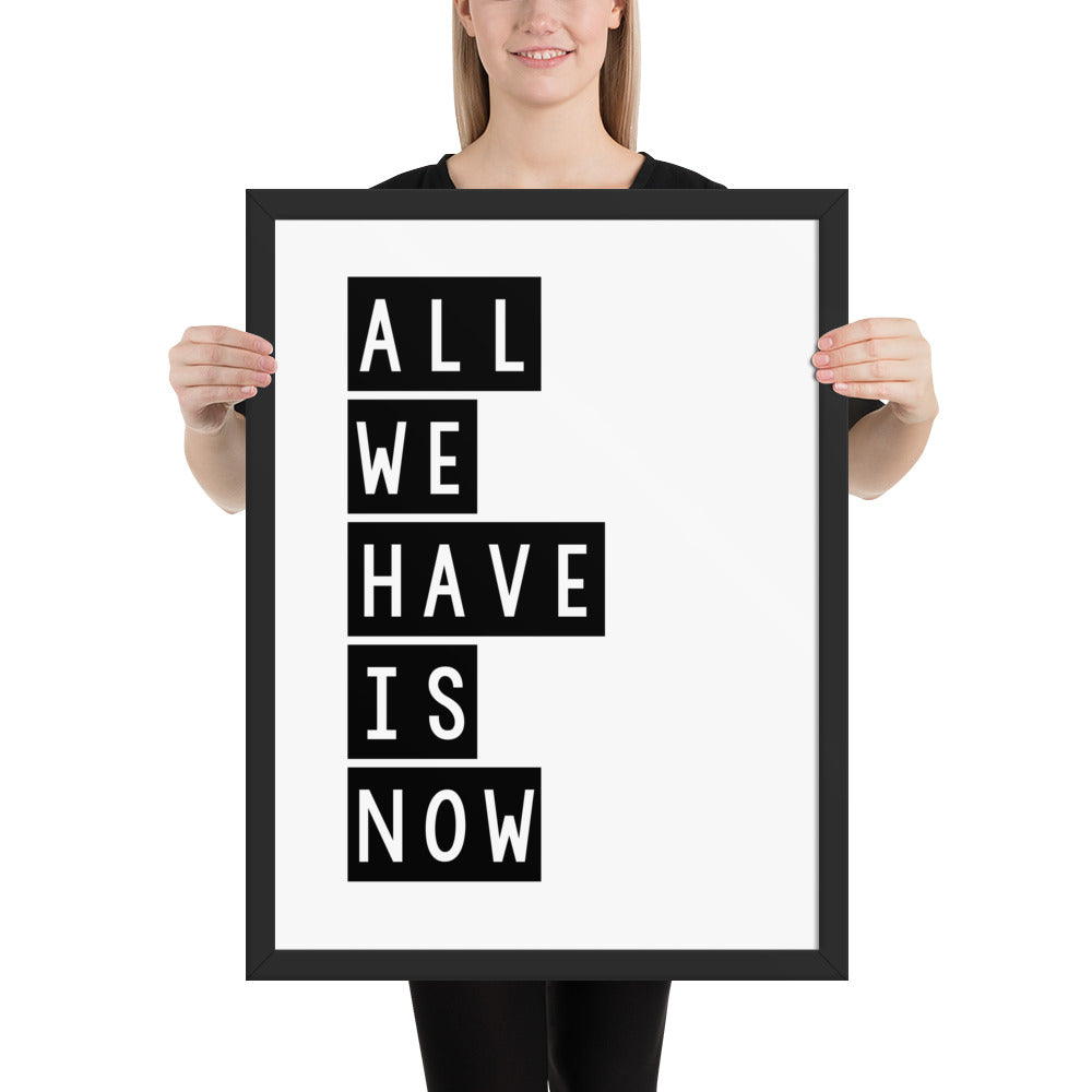 RILEY RU - All we have is now - Framed poster