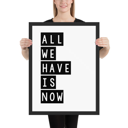 RILEY RU - All we have is now - Framed poster
