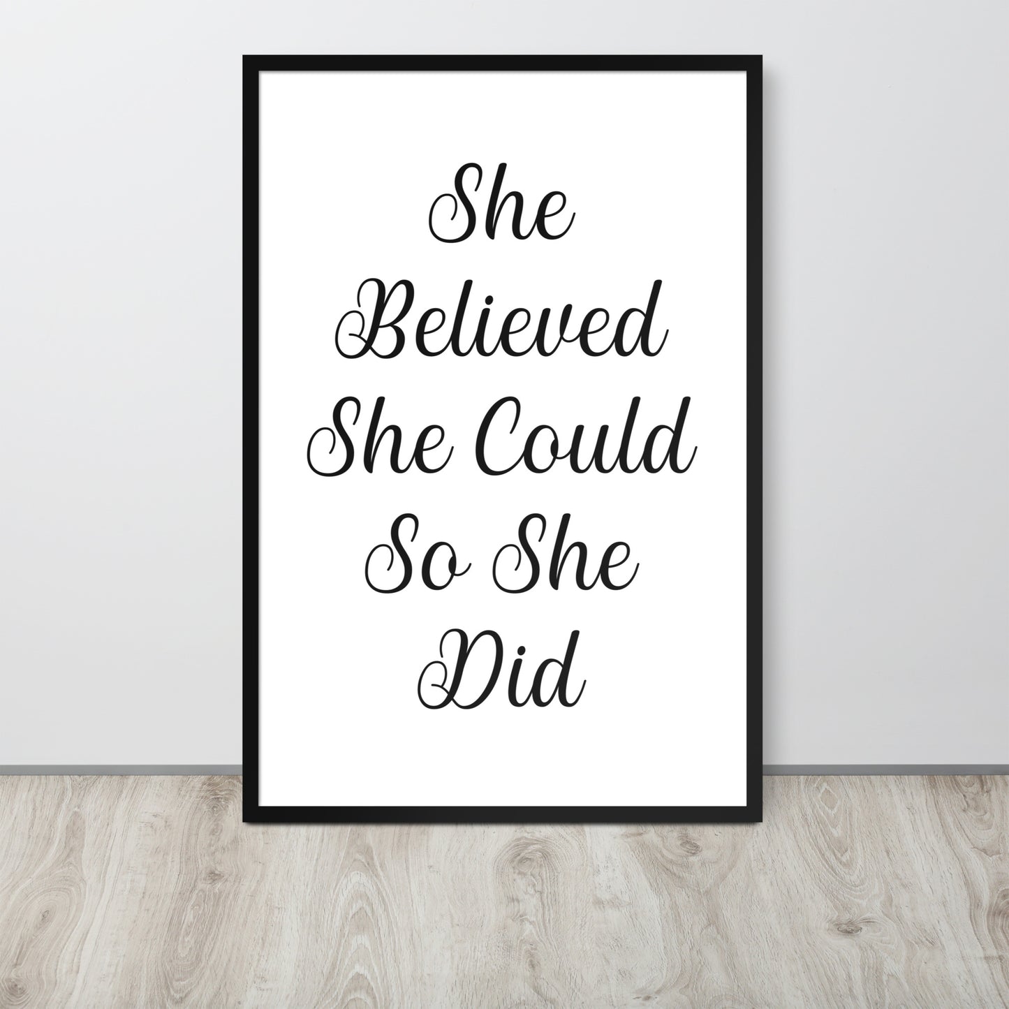 RILEY RU - She Believed She Could - Framed poster