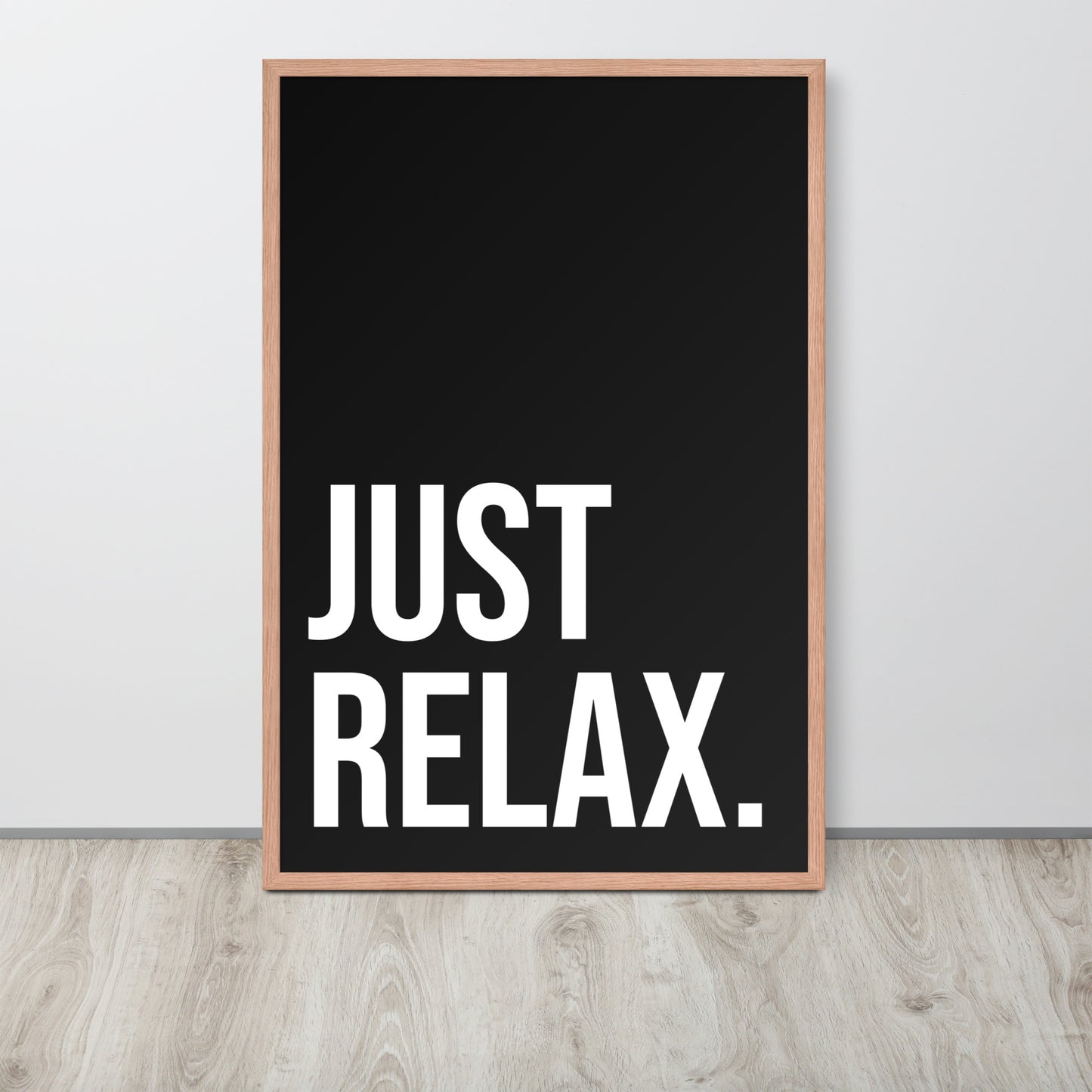 RILEY RU - Just Relax - Framed poster