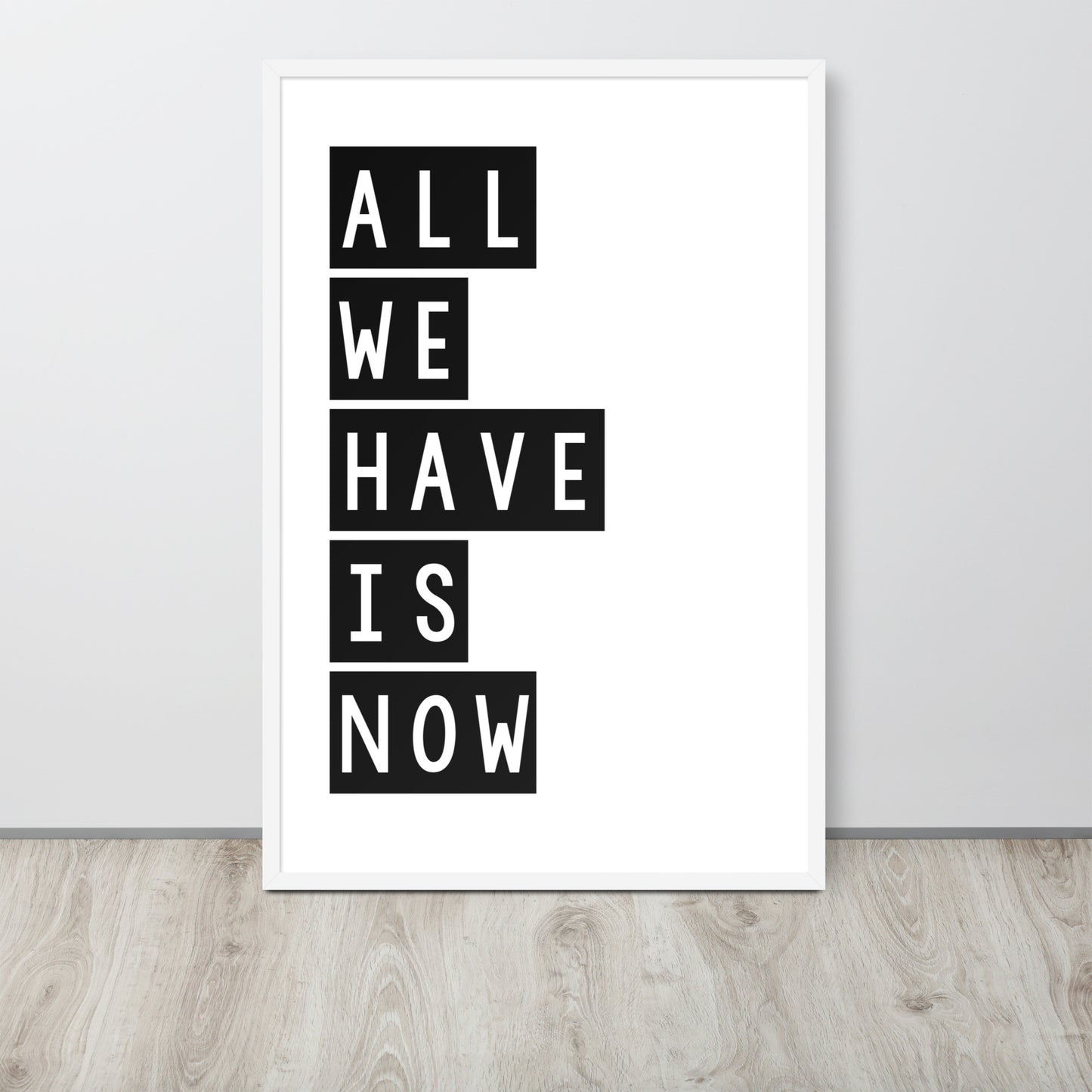 RILEY RU - All we have is now - Framed poster