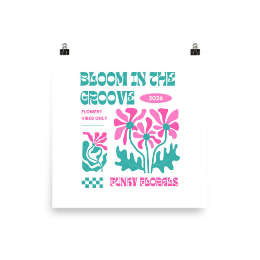 Poster with floral design and text 'Bloom in the Groove 2026' on a white background