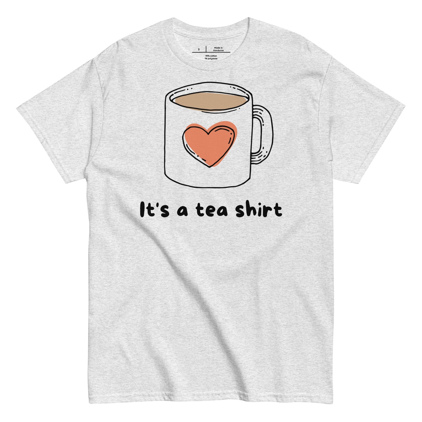 Gray t-shirt with a graphic of a coffee mug with a heart and text 'It's a tea shirt' on a white background