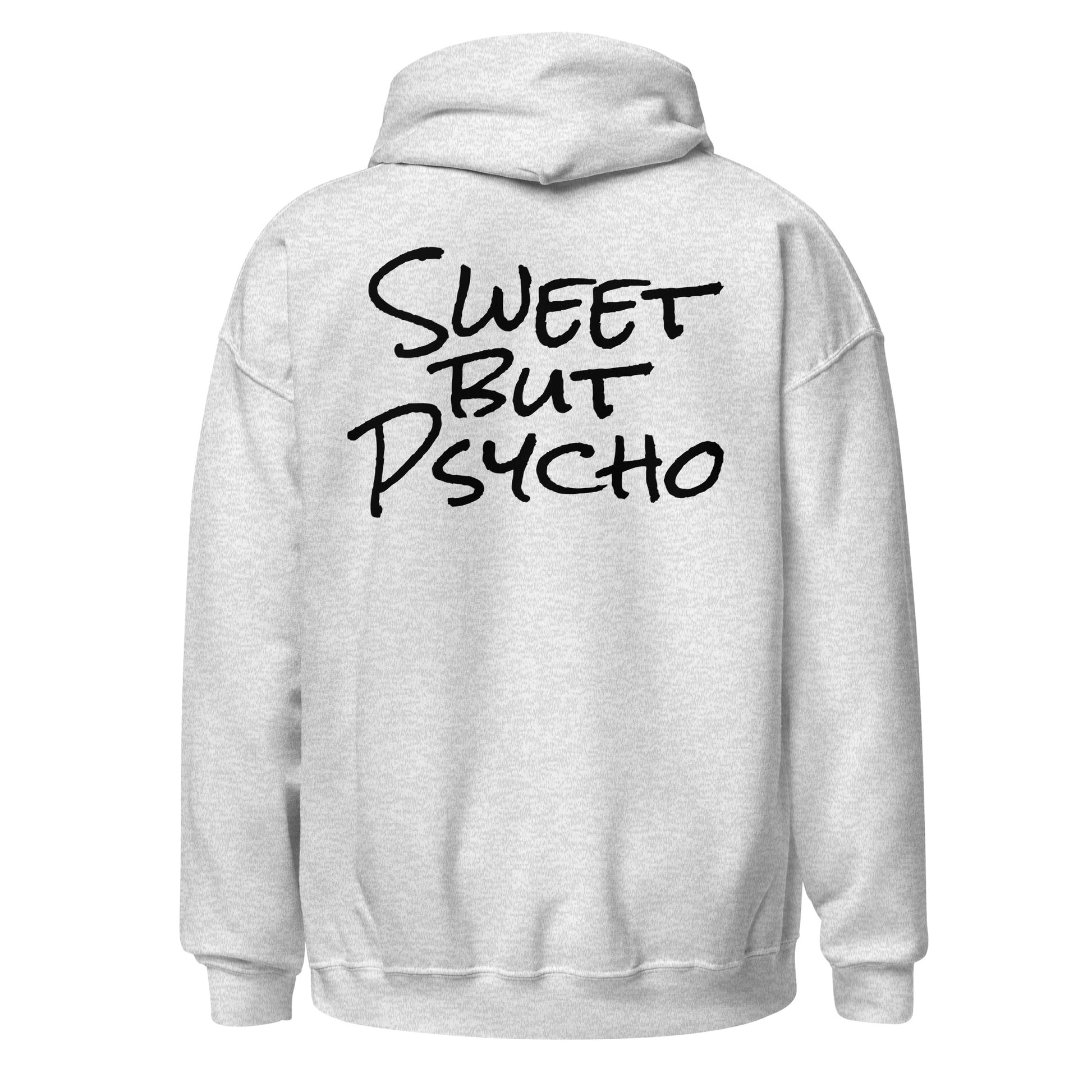 Gray hoodie with 'Sweet But Psycho' text on the back against a white background