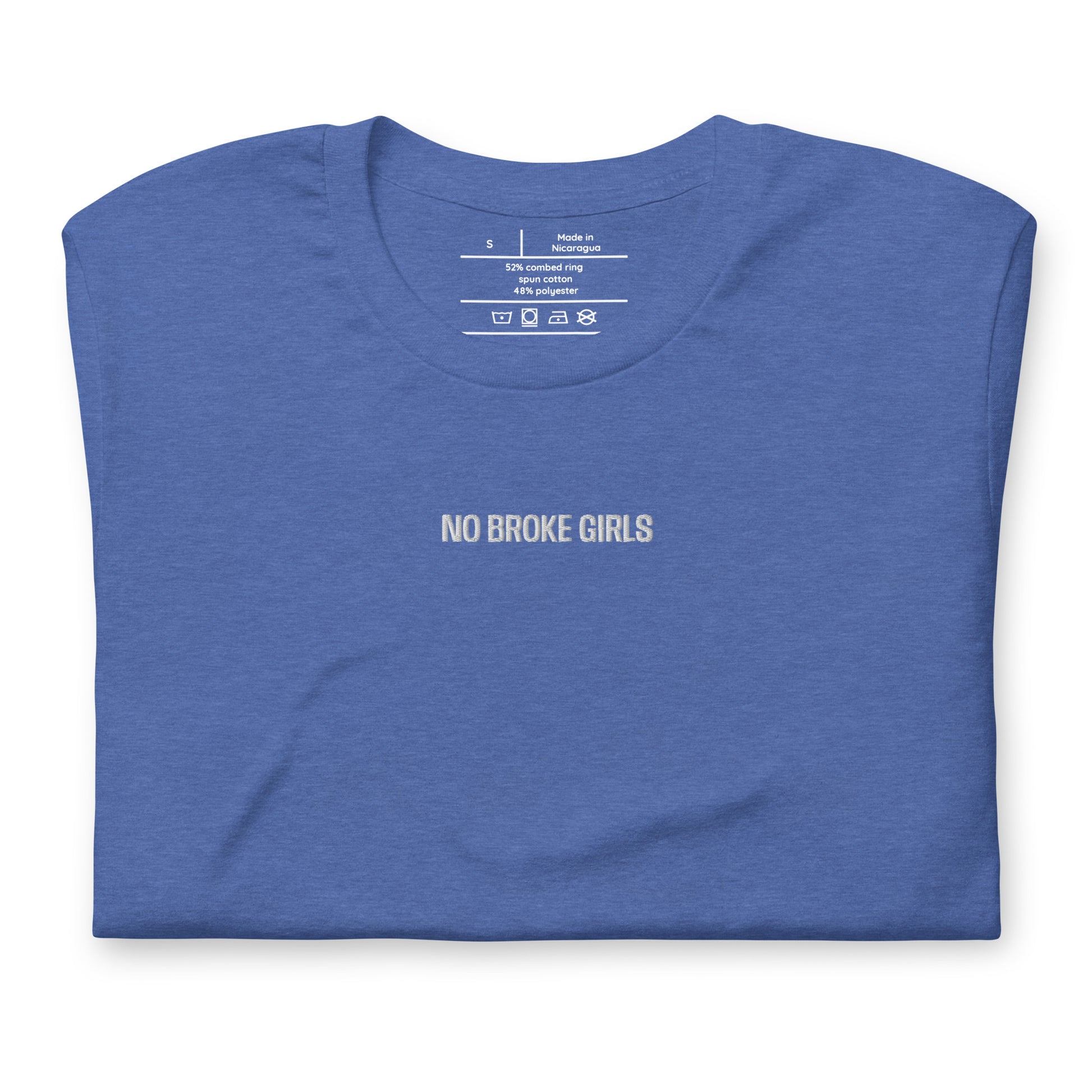 Folded blue t-shirt with 'NO BROKE GIRLS' text on a white background